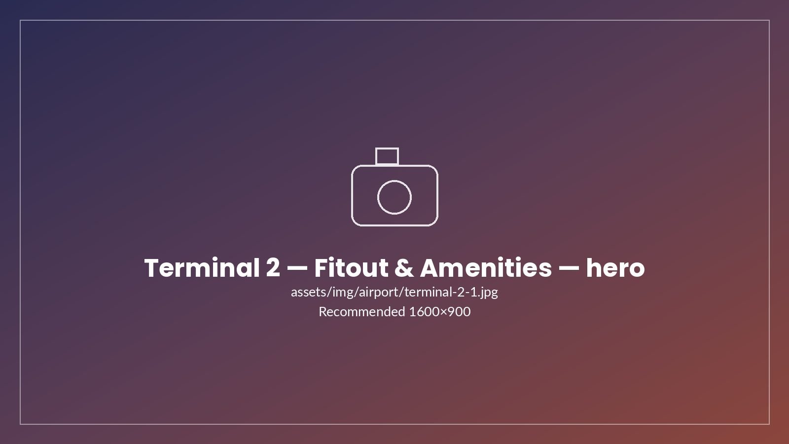 Terminal 2 — Fitout & Amenities