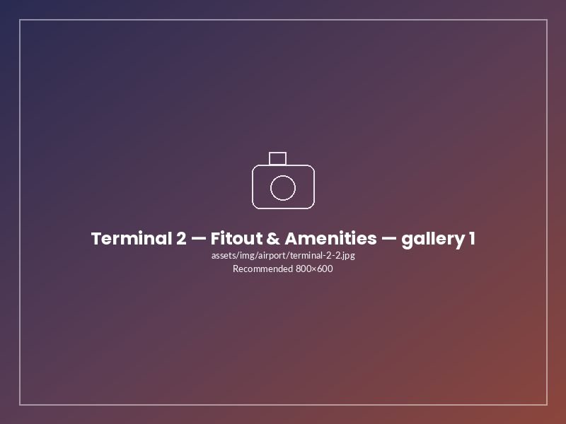 Terminal 2 — Fitout & Amenities — photo 1